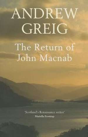 The Return of John Macnab de Andrew Greig