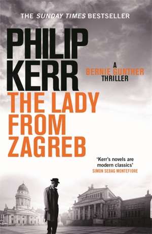 The Lady From Zagreb de Philip Kerr