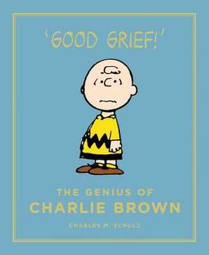 The Genius of Charlie Brown de Charles M. Schulz