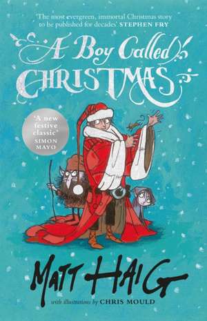 A Boy Called Christmas de Matt Haig