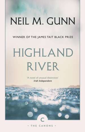 Highland River de Neil M. Gunn