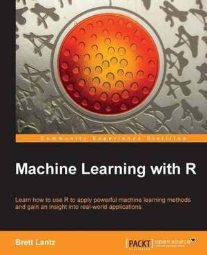 Machine Learning with R de Brett Lantz