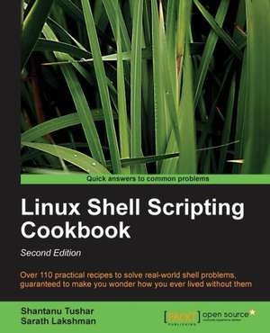 Linux Shell Scripting Cookbook, Second Edition de Shantanu Tushar