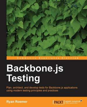 Testing Backbone.Js de Ryan Roemer