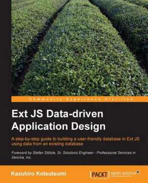 Ext Js Data-Driven Application Design: Lighting and Rendering Cookbook de Kazuhiro Kotsutsumi