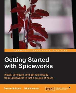 Getting Started with Spiceworks de Nitish Kumar