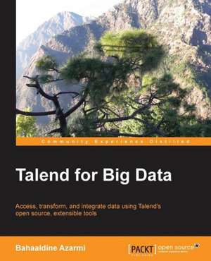 Talend for Big Data de Bahaaldine Azarmi