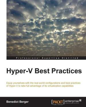 Hyper-V Best Practices de Benedict Berger