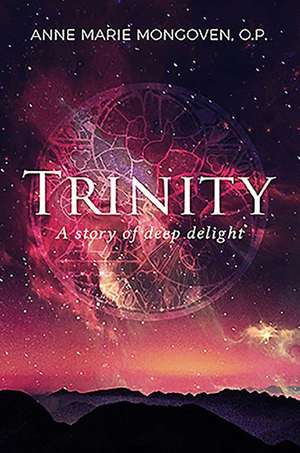 Trinity de Anne Marie Mongoven