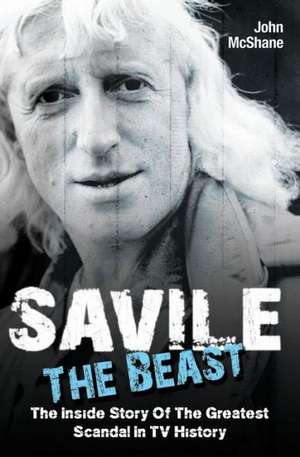 Savile - The Beast de John Mmehane