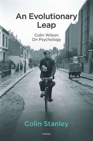 An Evolutionary Leap: Colin Wilson on Psychology de Colin Stanley