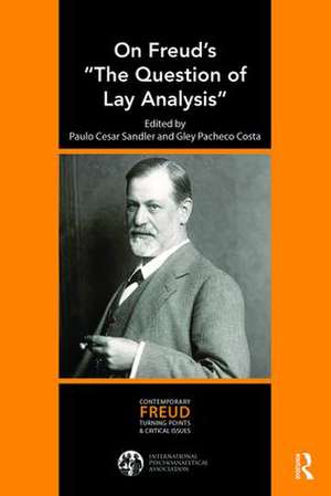 On Freud's "The Question of Lay Analysis" de Paulo Cesar Sandler