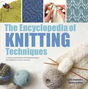 The Encyclopedia of Knitting Techniques de Lesley Stanfield