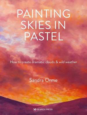 Painting Skies in Pastel de Sandra Orme