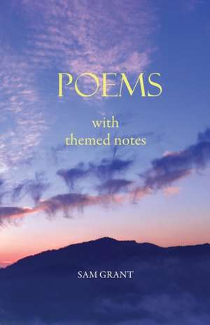 Poems with themed notes de Sam Grant