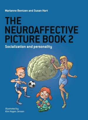 The Neuroaffective Picture Book 2 de Marianne Bentzen