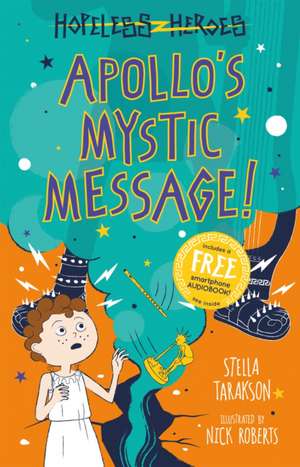 Apollo's Mystic Message! de Stella Tarakson