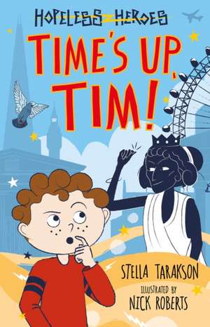 Tarakson, S: Time's Up, Tim! de Stella Tarakson