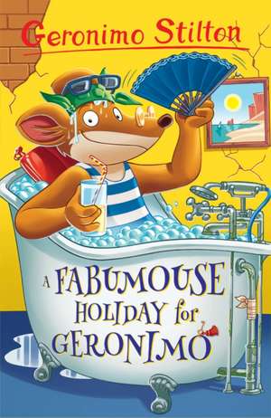 A Fabumouse Holiday for Geronimo de Geronimo Stilton