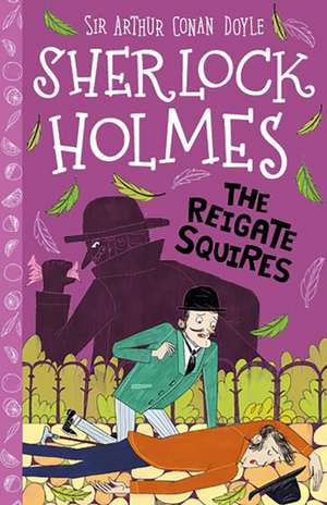 The Reigate Squires (Easy Classics) de Arthur Conan Doyle