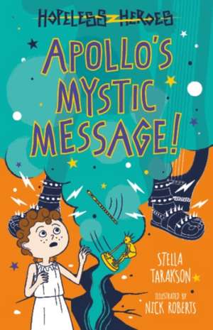 Apollo's Mystic Message! de Stella Tarakson