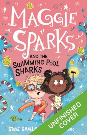 Maggie Sparks and the Swimming Pool Sharks de Steve Smallman