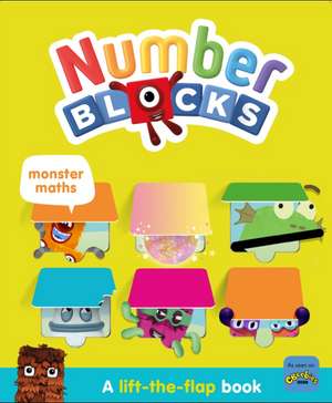 Numberblocks Monster Maths: A Lift the Flap Book de Numberblocks