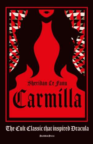 Carmilla, Deluxe Edition de Sheridan Le Fanu