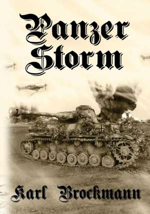 Panzer Storm de Karl Brockmann