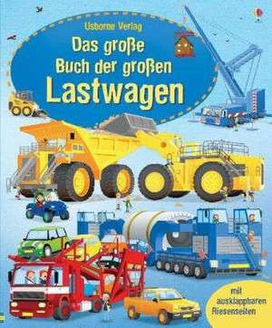 Das große Buch der großen Lastwagen de Megan Cullis