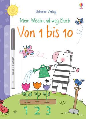 Mein Wisch-und-weg-Buch: Von 1 bis 10 de Felicity Brooks