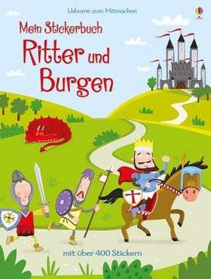 Mein Stickerbuch: Ritter und Burgen de Non Pratt