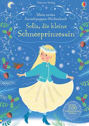 Sofia, die kleine Schneeprinzessin de Fiona Watt