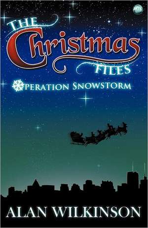 The Christmas Files de Alan Wilkinson