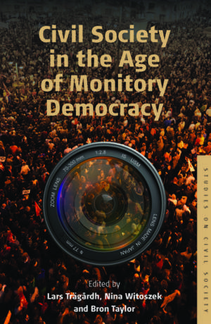 Civil Society in the Age of Monitory Democracy de Lars Tragardh