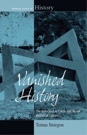 Vanished History de Tomaes Sniegoen