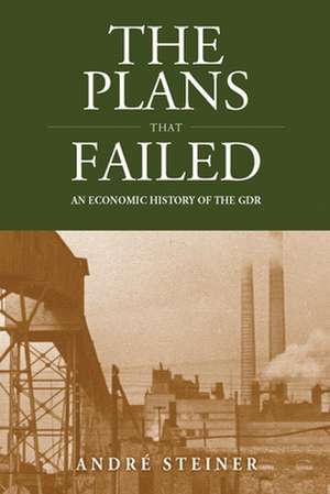 The Plans That Failed de Andre Steiner