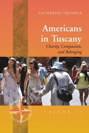 Americans in Tuscany de Catherine Trundle