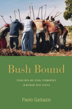 Bush Bound de Paolo Gaibazzi