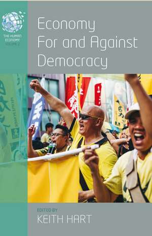 Economy for and Against Democracy de Keith Hart