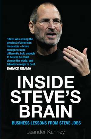 Inside Steve's Brain de Leander (Author) Kahney