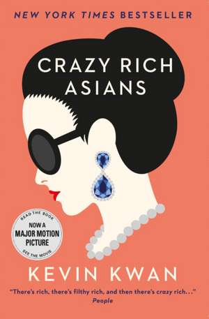 Crazy Rich Asians de Kevin Kwan