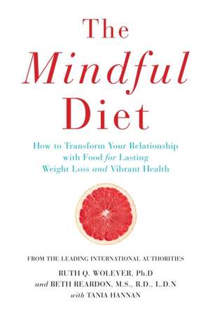 The Mindful Diet de Ruth Wolever