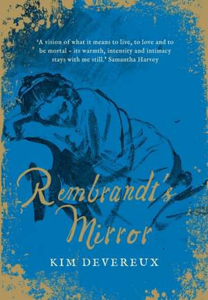 Rembrandt's Mirror de Kim Devereux