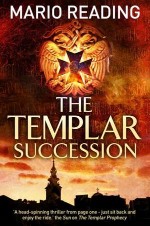 The Templar Succession de Mario Reading