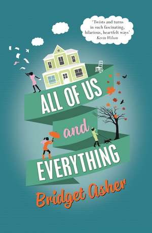 All of Us and Everything de Bridget (Author) Asher