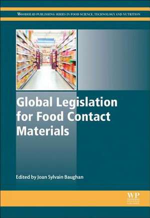 Global Legislation for Food Contact Materials de J.S. Baughan