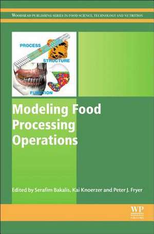 Modeling Food Processing Operations de Serafim Bakalis