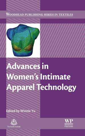 Advances in Women’s Intimate Apparel Technology de Yu Wing Man