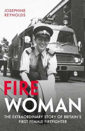 Fire Woman de Josephine Reynolds